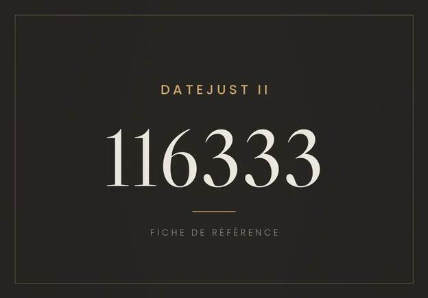 Rolex Datejust II 116333, fiche de référence