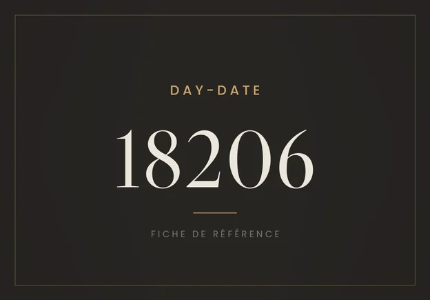 Rolex Day-Date 18206, fiche de référence