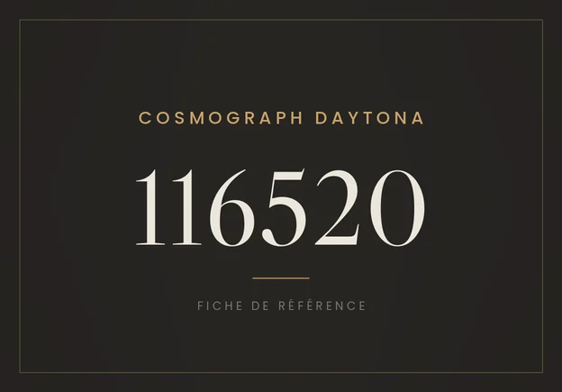Rolex Cosmograph Daytona 116520, fiche de référence