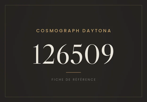 Rolex Cosmograph Daytona 126509, fiche de référence