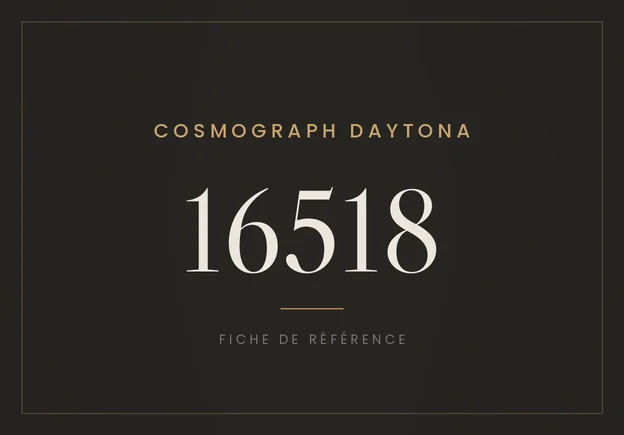 Rolex Cosmograph Daytona 16518, fiche de référence