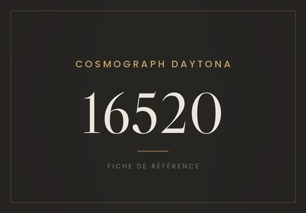 Rolex Cosmograph Daytona 16520, fiche de référence