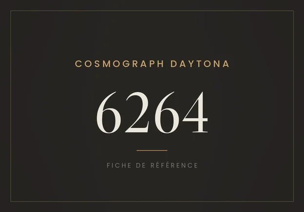 Rolex Cosmograph Daytona 6264, fiche de référence