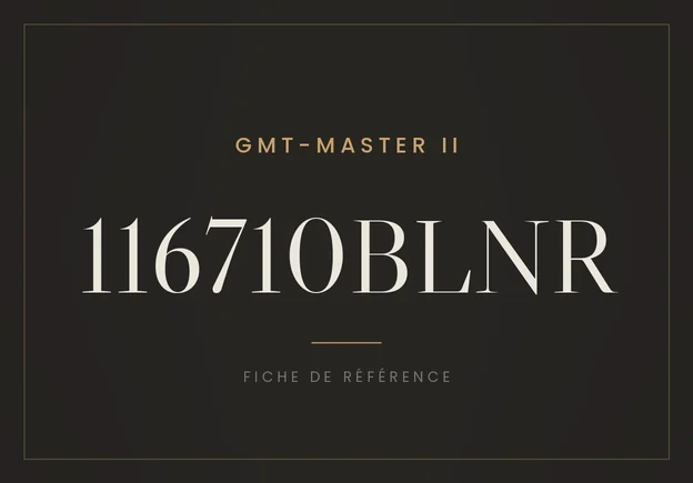 Rolex GMT-Master II 116710BLNR, fiche de référence