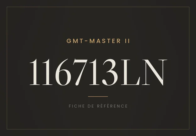 Rolex GMT-Master II 116713LN, fiche de référence