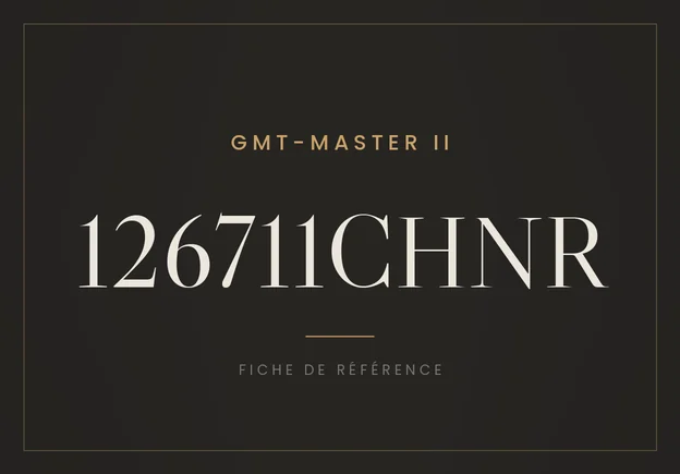 Rolex GMT-Master II 126711CHNR, fiche de référence