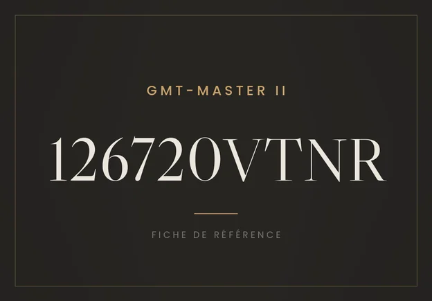 Rolex GMT-Master II 126720VTNR, fiche de référence