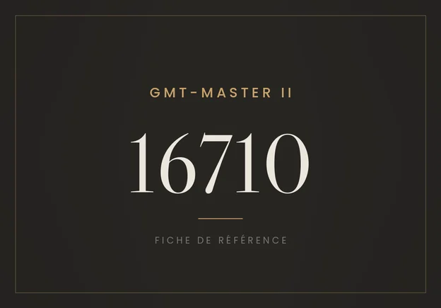 Rolex GMT-Master II 16710, fiche de référence
