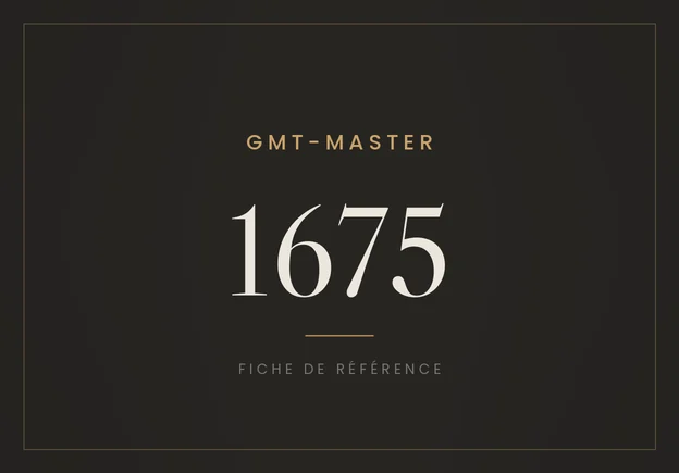 Rolex GMT-Master 1675, fiche de référence