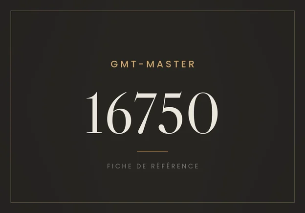 Rolex GMT-Master 16750, fiche de référence