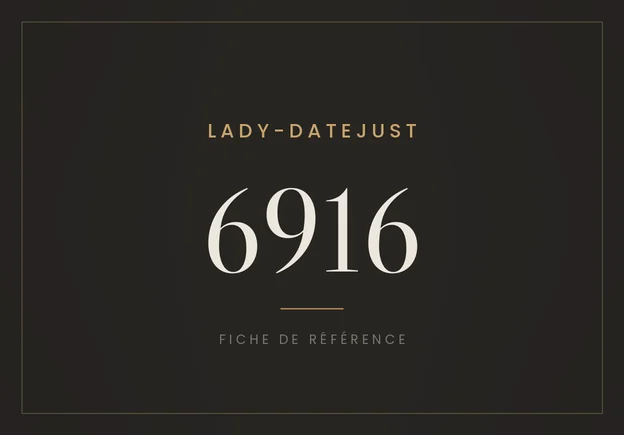 Rolex Lady-Datejust 6916, fiche de référence