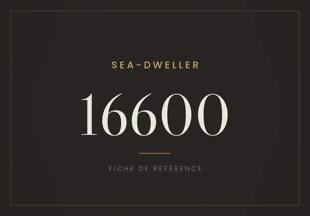 Rolex Sea-Dweller 4000 16600, fiche de référence