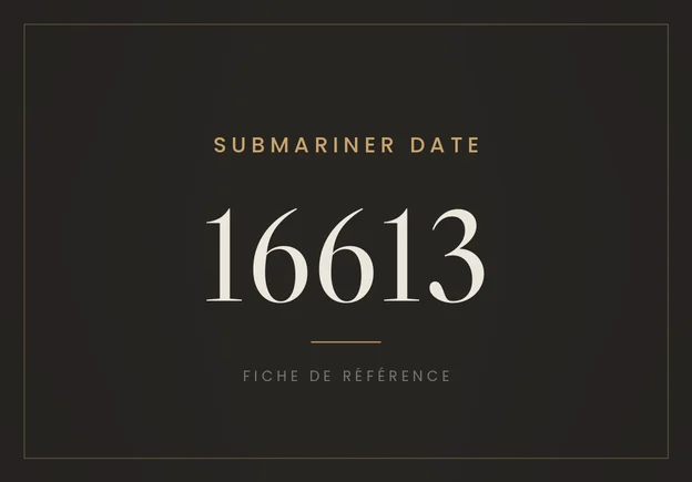 Rolex Submariner Date 16613, fiche de référence
