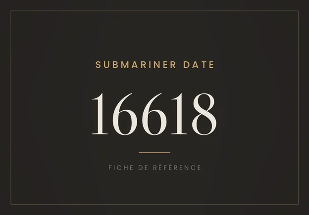 Rolex Submariner Date 16618, fiche de référence