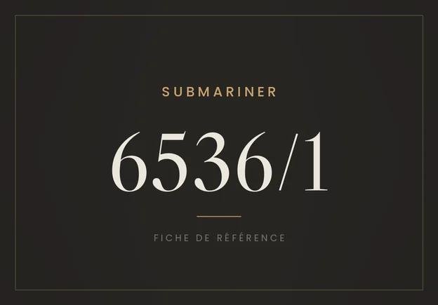 Rolex Submariner 6536/1, fiche de référence