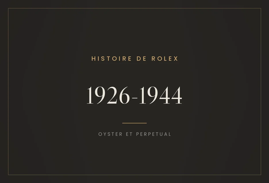 L'Oyster et le Perpetual, les deux inventions fondatrices
