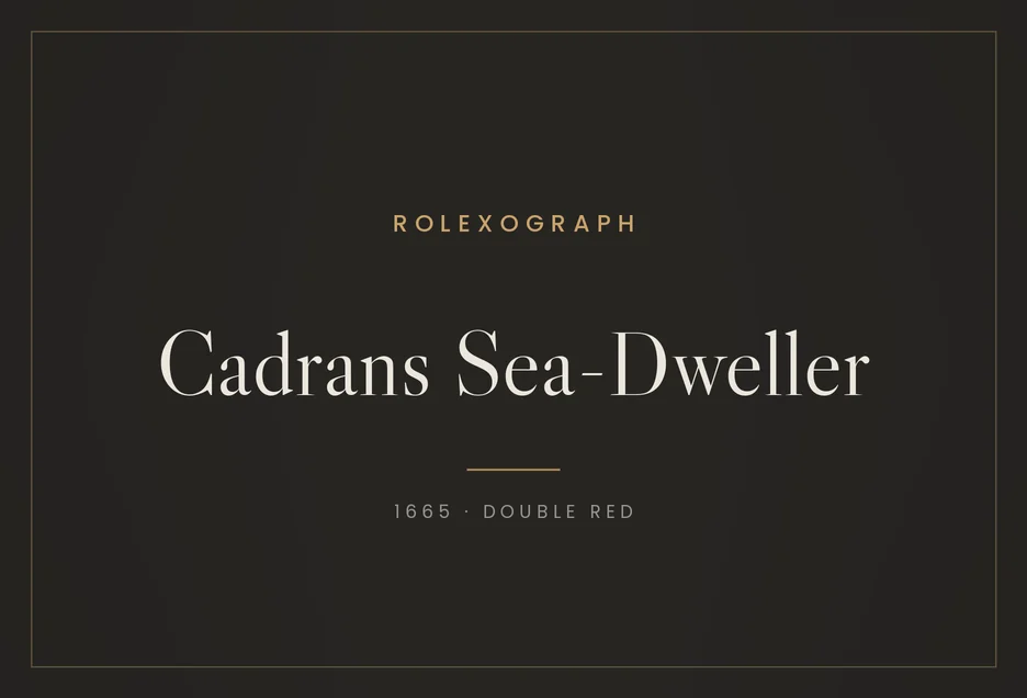 Les cadrans Sea-Dweller 1665